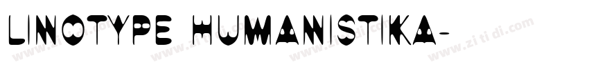 Linotype Humanistika字体转换